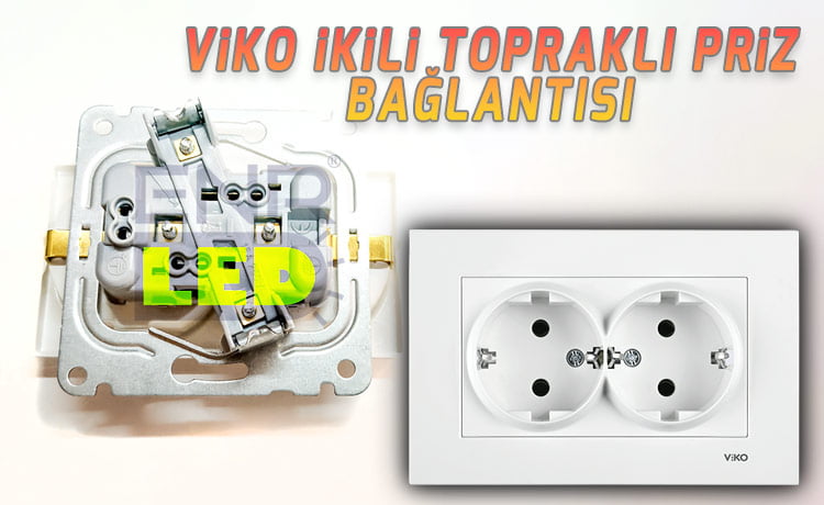 viko ikili topraklı priz